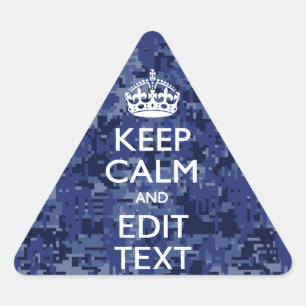 Keep Calm Your Text on Blue Digital Camouflage Triangle Sticker