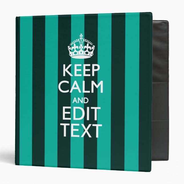 Keep Calm Your Text on Turquoise Stripes Decor Binder (Front/Inside)