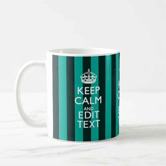 Keep Calm Your Text on Turquoise Stripes Decor Coffee Mug (Left)