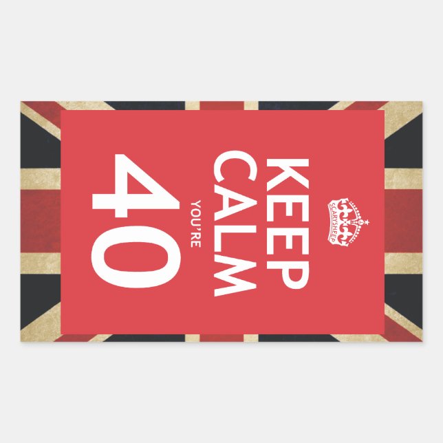 Keep Calm You're 40 Sticker (Front)