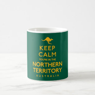 Keep Calm You're in the Northern Territory Coffee Mug