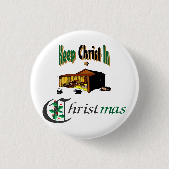 Keep Christ In Christmas 1 Inch Round Button (Front)