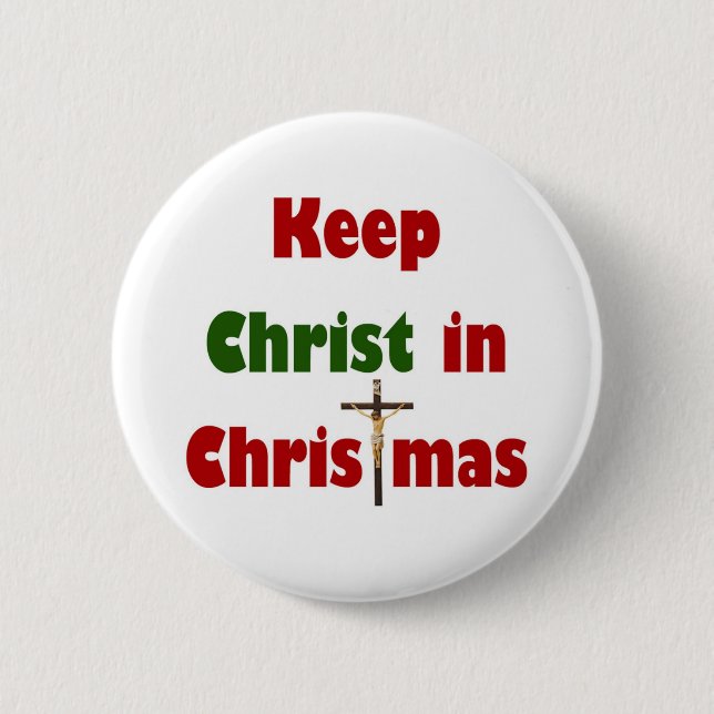 Keep Christ in Christmas 2 Inch Round Button (Front)