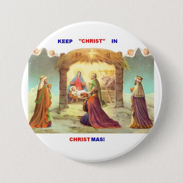 KEEP CHRIST IN CHRISTMAS BUTTON/ PIN (Front)