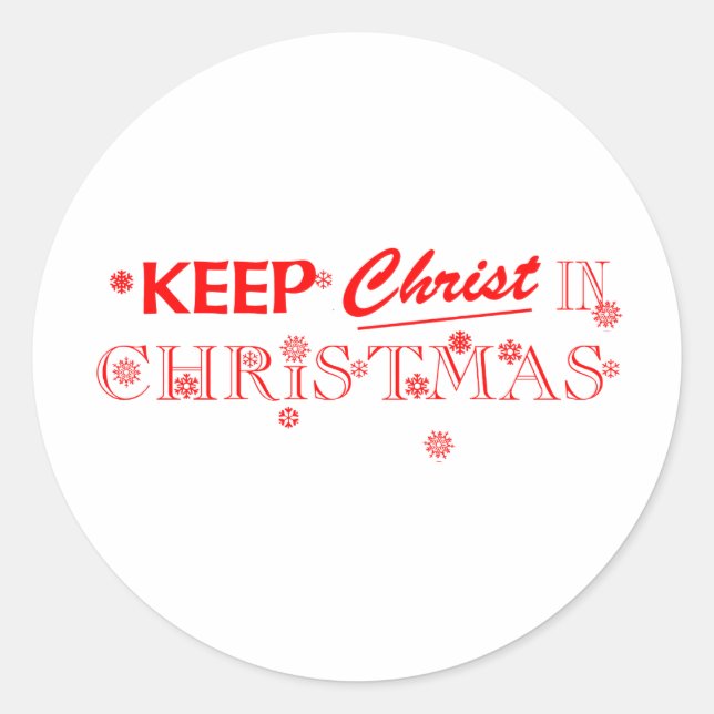 Keep Christ In Christmas Classic Round Sticker (Front)