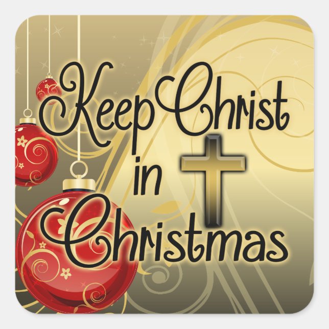Keep Christ in Christmas, Gold/Red Christian Square Sticker (Front)