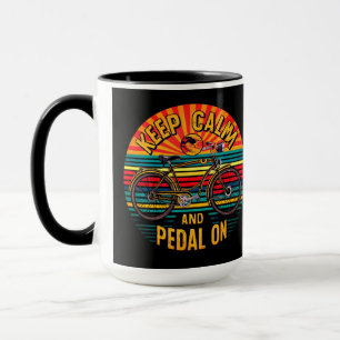  Keep Claim & Pedal on typography Mug