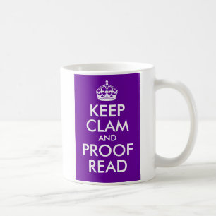 Keep Clam and Proof Read Coffee Mug