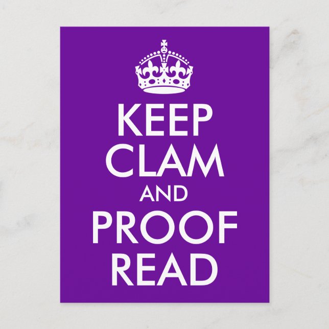 Keep Clam and Proof Read Postcard (Front)