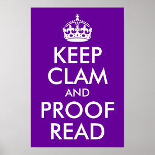 Keep Clam and Proof Read Poster