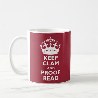Keep Clam and Proofread Mug