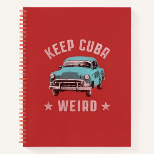 keep cuba weird notebook