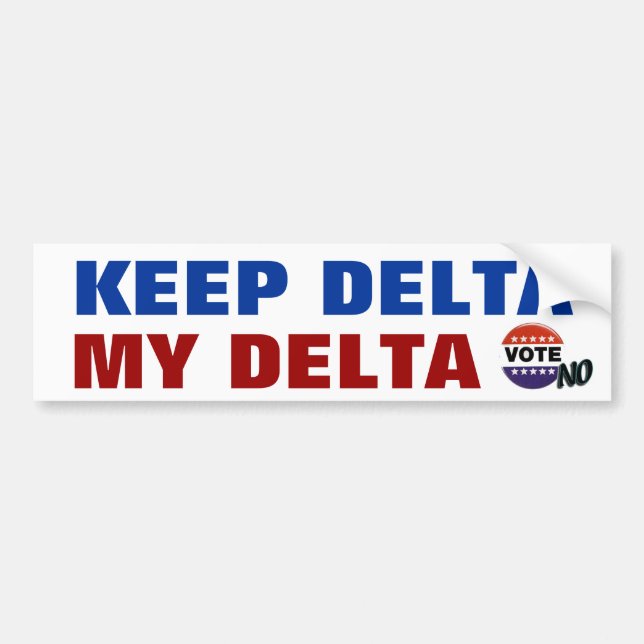 Keep Delta My Delta Bumper Sticker (Front)