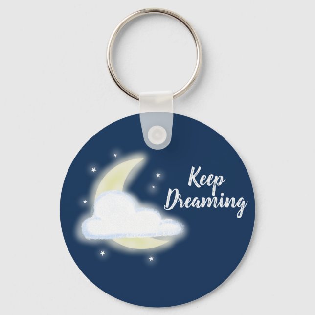 Keep Dreaming Moon Stars Cloud Inspirational Keychain (Front)