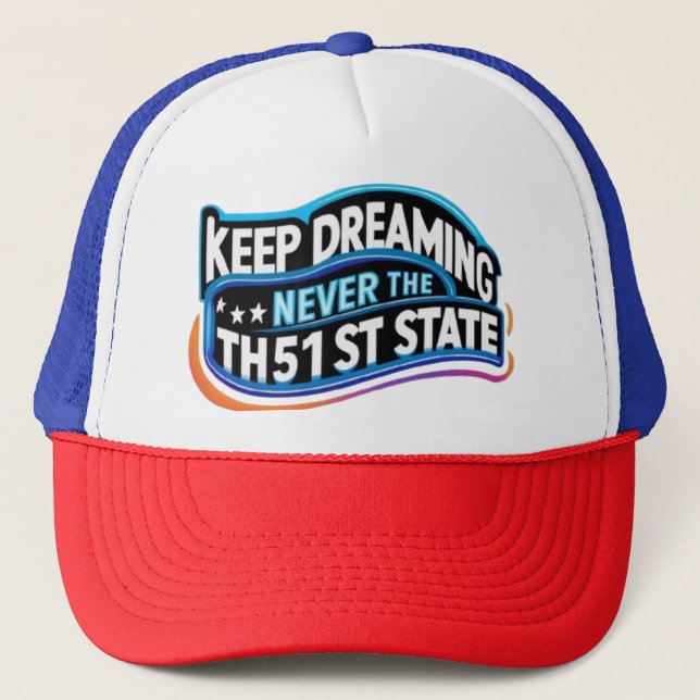 KEEP DREAMING TRUCKER HAT (Front)