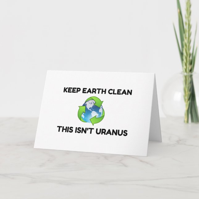 Keep Earth Clean Not Uranus Holiday Card (Front)