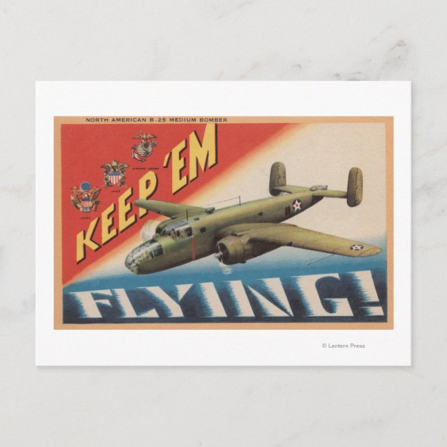 Keep 'Em Flying/B-25 Medium Bomber (Airplane) Postcard (Front)