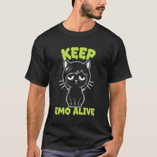 Keep Emo Alive Sad Cat Graphic for Goth Gamers T-Shirt