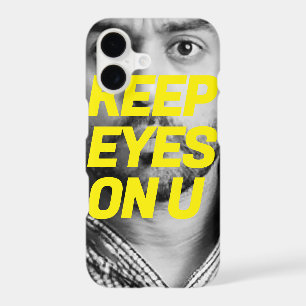 "Keep Eyes on You" Unique Phone Case
