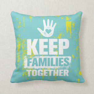 Keep Families Together Throw Pillow