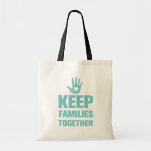 Keep Families Together Tote Bag