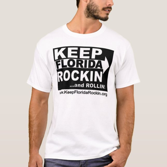 Keep Florida Rockin & Rollin T-Shirt (Front)