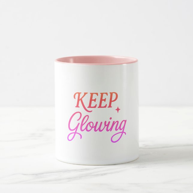 Keep Glowing - Soft Aesthetic  Mug (Center)
