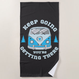 Keep Going Beach Towel