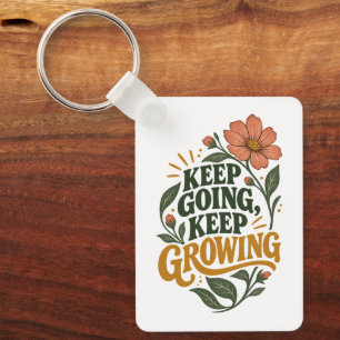 Keep Going Keep Growing Botanical Motivational Quo Keychain