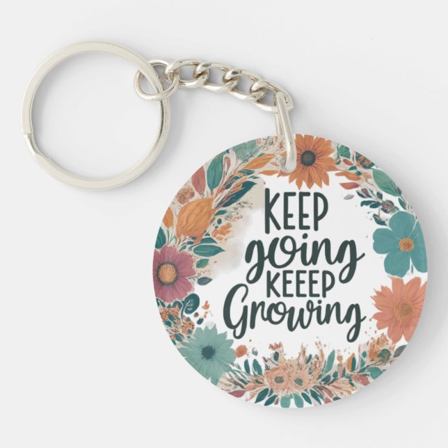 Keep Going, Keep Growing Circle Design Keychain (Front)