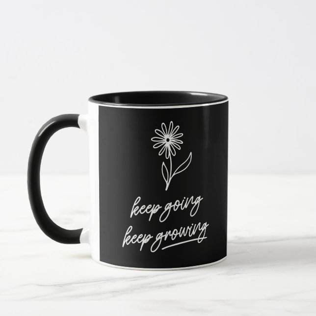 Keep Going Keep Growing  Mug (Left)