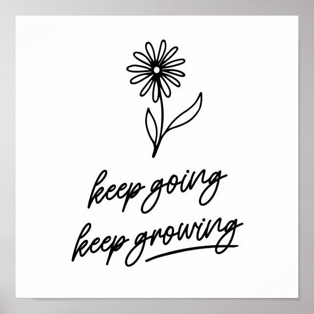 Keep Going Keep Growing  Poster (Front)