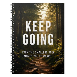 Keep Going Motivational Notebook