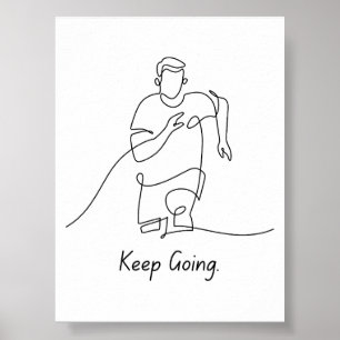 Keep Going – Motivational Poster