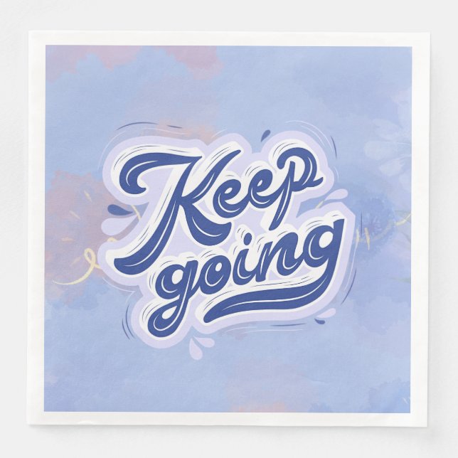 Keep Going Napkin (Front)