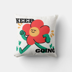 Keep Going – Positive Motivation  Throw Pillow