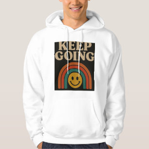 Keep Going: Positivity in Every Step Hoodie