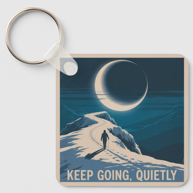 Keep Going, Quietly Keychain (Front)
