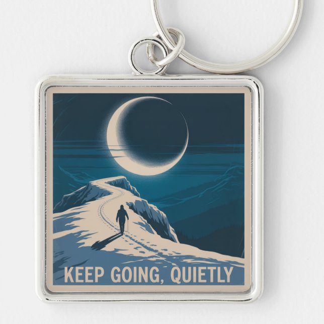 Keep Going, Quietly Keychain (Front)