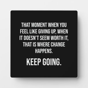 Keep Going - Success Motivational Plaque