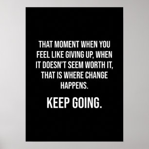 Keep Going - Success Motivational Poster