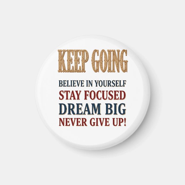 Keep Going Vintage Motivational Typography  Magnet (Front)