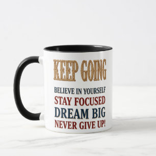 Keep Going Vintage Motivational Typography  Mug