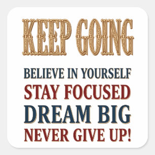Keep Going Vintage Motivational Typography Square Sticker