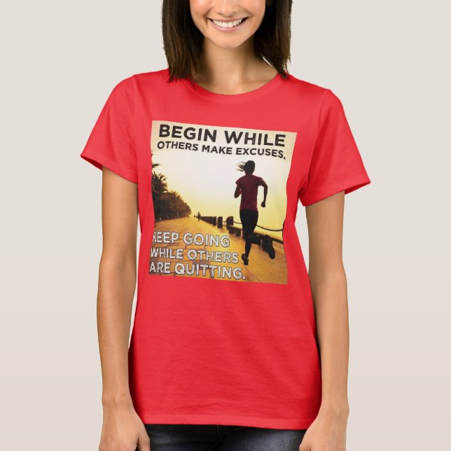 Keep Going - Women's Running Workout Motivation T-Shirt (Front)