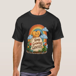 Keep Growing Gentely Cute Heart And Rainbow T-Shirt