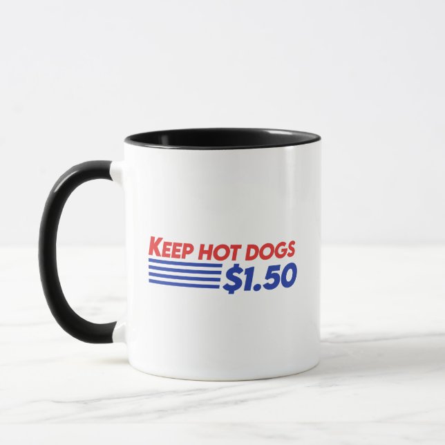 Keep Hot Dogs $ 1.50 Mug (Left)