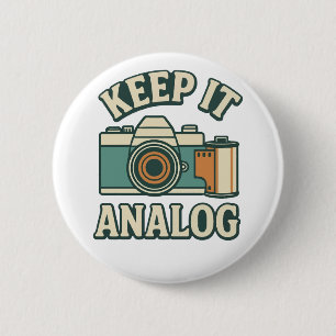 Keep it analog 2 inch round button