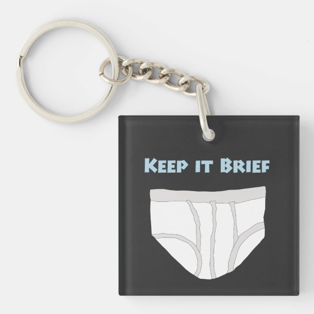 Keep it Brief Keychain (Front)