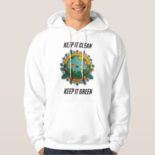 Keep It Clean Environmental Awareness Design Men's Hoodie